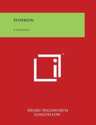 Cover for Henry Wadsworth Longfellow · Hyperion: a Romance (Paperback Book) (2014)