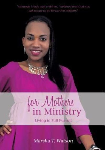 Cover for Marsha T Watson · For Mothers in Ministry (Paperback Book) (2016)