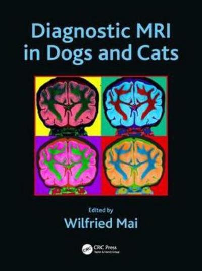 Cover for Wilfried Mai · Diagnostic MRI in Dogs and Cats (Hardcover Book) (2018)