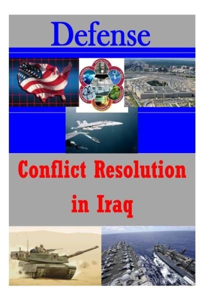 Cover for U.s. Army War College · Conflict Resolution in Iraq (Defense) (Paperback Book) (2014)