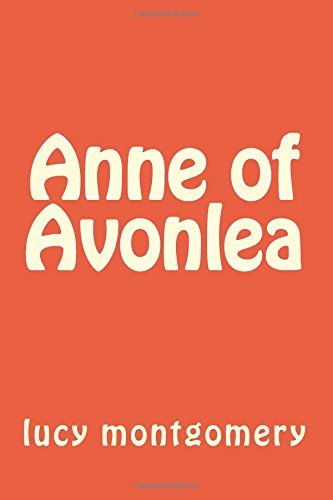 Cover for Lucy Maud Montgomery · Anne of  Avonlea (Paperback Book) [Lrg edition] (2014)