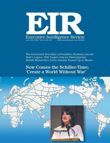 Cover for Lyndon H Larouche Jr · Executive Intelligence Review; Volume 41, Number 25: Published June 20, 2014 (Paperback Book) (2014)