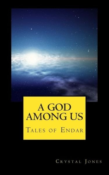 Cover for Crystal Jones · A God Among Us (Paperback Book) (2014)
