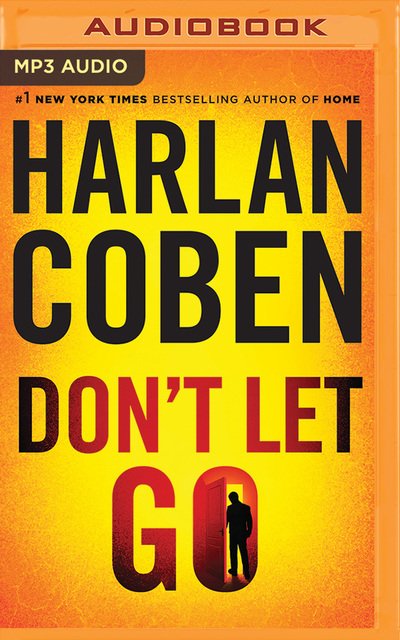 Dont Let Go - Harlan Coben - 有声书 - BRILLIANCE AUDIO - 9781501217708 - 2018年5月22日