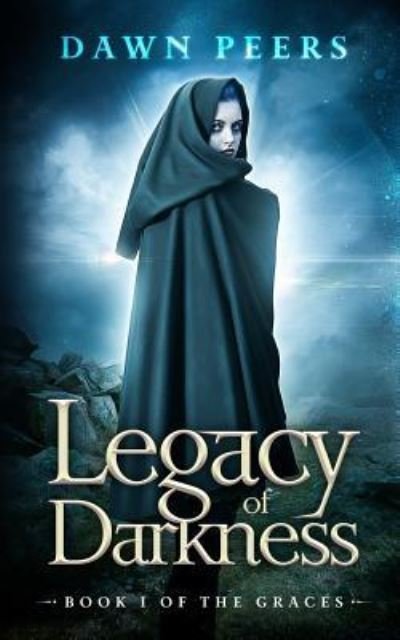 Cover for Dawn Peers · Legacy of Darkness (Paperback Book) (2014)