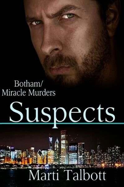 Cover for Marti Talbott · Suspects: the Botham / Miracle Murders (Paperback Book) (2014)