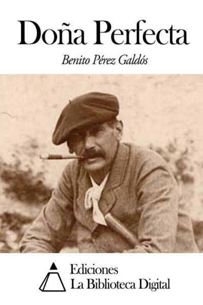 Cover for Benito Perez Galdos · Dona Perfecta (Paperback Book) (2014)