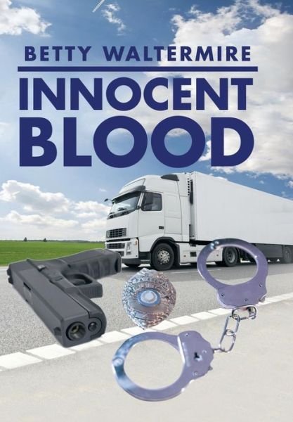 Cover for Betty Waltermire · Innocent Blood (Hardcover Book) (2014)