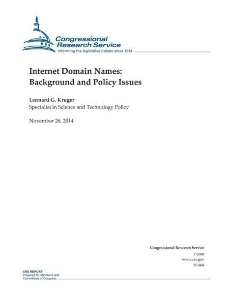 Cover for Congressional Research Service · Internet Domain Names: Background and Policy Issues (Paperback Book) (2014)