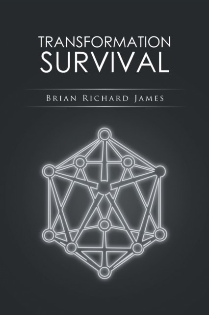 Cover for Brian Richard James · Transformation Survival (Paperback Book) (2016)