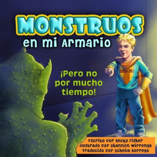 Cover for Becky Fischer · Monstros en Mi Armario: Pero No Por Mucho Tiempo! (Paperback Book) (2015)