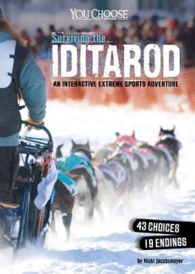 Cover for Nicki Jacobsmeyer · Surviving the Iditarod (Hardcover Book) (2017)