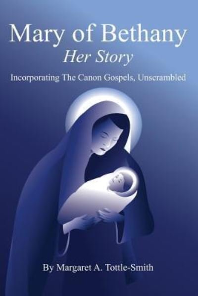 Cover for Margaret a Tottle-Smith · Mary of Bethany - Her Story (Paperback Book) (2026)