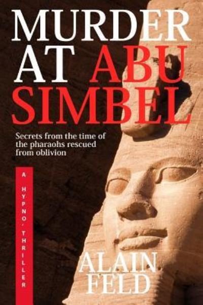 Cover for Alain Feld · Murder at Abu Simbel (Paperback Book) (2015)