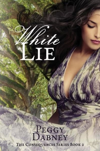 Cover for Peggy Dabney · White Lie (Paperback Book) (2015)