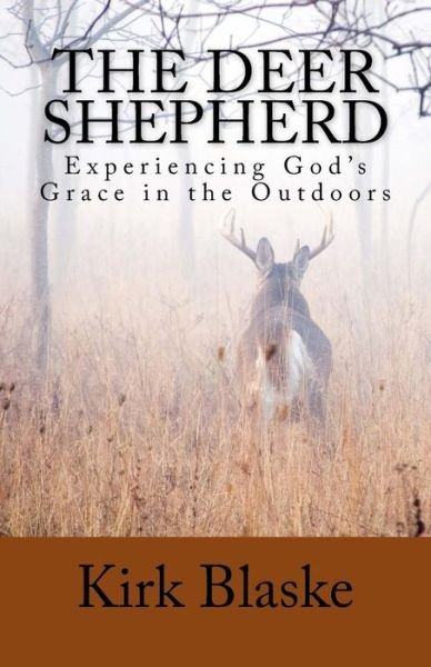 Cover for Kirk Blaske · The Deer Shepherd (Paperback Book) (2016)