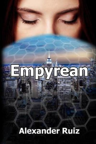 Cover for Alexander Ruiz · Empyrean (Paperback Book) (2015)