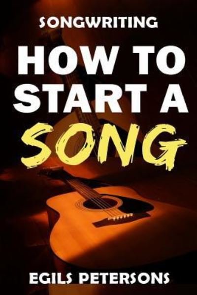 Cover for Egils Petersons · Songwriting (Paperback Book) (2015)