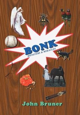 Cover for John Bruner · Bonk (Hardcover Book) (2017)