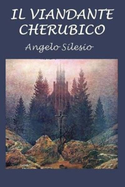 Cover for Angelo Silesio · Il Viandante Cherubico (Paperback Book) (2016)