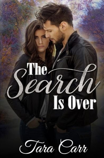 Cover for Tara Carr · The Search Is Over (Paperback Book) (2016)