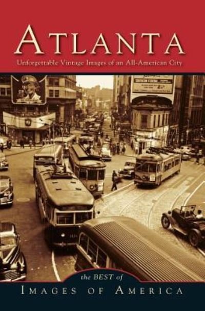 Cover for Arcadia Publishing · Atlanta (Hardcover Book) (2000)