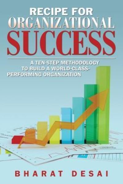 Cover for Bharat Desai · Recipe for Organizational Success (Paperback Book) (2016)