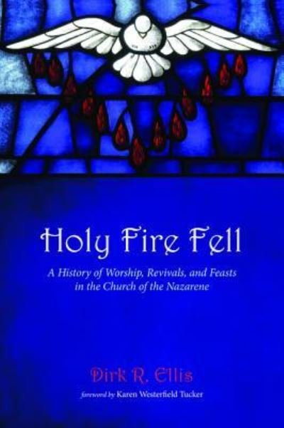 Cover for Dirk R. Ellis · Holy Fire Fell (Book) (2017)