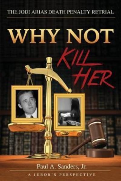 Cover for Paul a Sanders Jr · Why Not Kill Her (Paperback Book) (2015)
