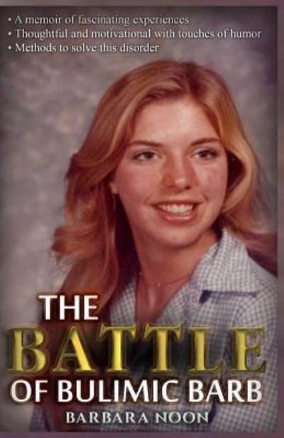 Cover for Barbara Noon · The Battle of Bulimic Barb (Paperback Book) (2016)
