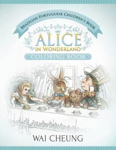 Cover for Wai Cheung · Brazilian Portuguese Children's Book (Paperback Book) (2016)