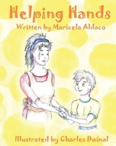 Cover for Maricela Aldaco · Helping Hands (Paperback Book) (2016)