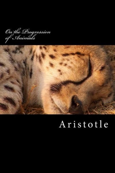Cover for Aristotle · On the Progression of Animals (Paperback Book) (2016)