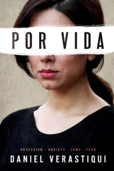Cover for Daniel Verastiqui · Por Vida (Paperback Book) (2016)