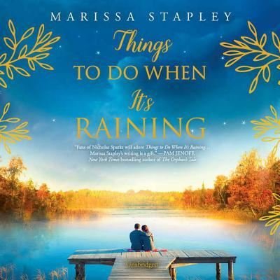 Things to Do When It's Raining - Marissa Stapley - 音乐 - Graydon House - 9781538509708 - 2018年2月6日