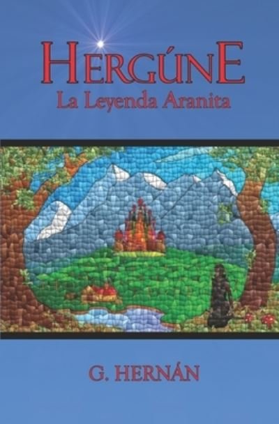 Hergune - G Hernan - 图书 - Createspace Independent Publishing Platf - 9781539010708 - 2016年9月28日