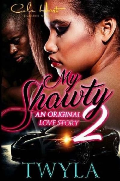 Cover for Twyla T · My Shawty 2 (Paperback Book) (2016)