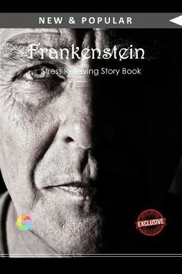 Frankenstein - Mary Shelley - 图书 - Createspace Independent Publishing Platf - 9781540476708 - 2016年11月19日
