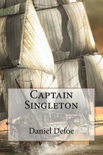 Cover for Daniel Defoe · Captain Singleton Daniel Defoe (Paperback Book) (2016)