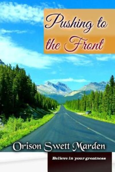 Cover for Orison Swett Marden · Pushing to the Front (Paperback Book) (2017)