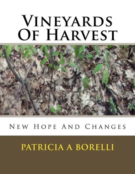 Cover for Patricia a Borelli · Vineyards Of Harvest (Paperback Book) (2017)