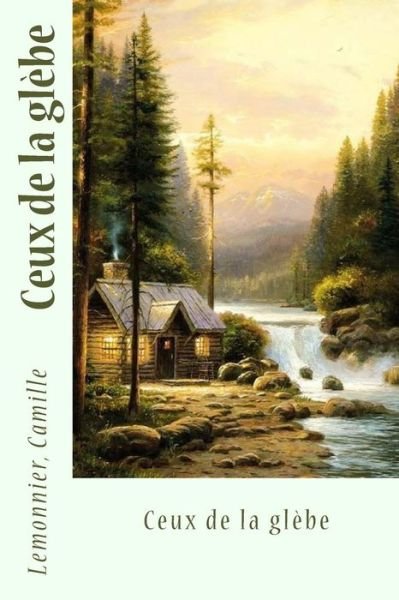 Cover for Lemonnier Camille · Ceux de la Gl be (Paperback Book) (2017)