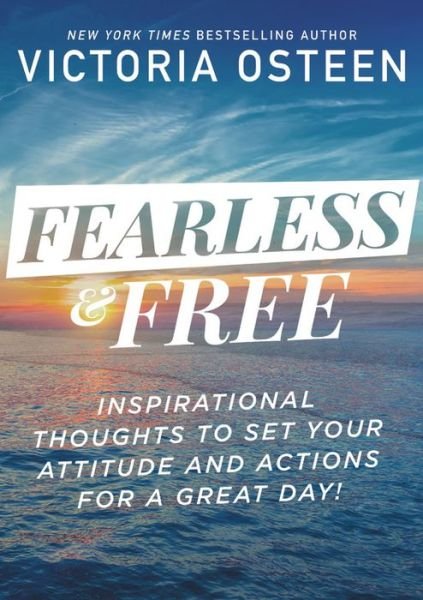 Cover for Victoria Osteen · Fearless And Free (Book) (2020)
