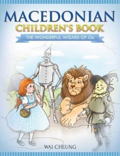 Cover for Wai Cheung · Macedonian Children's Book (Paperback Book) (2017)
