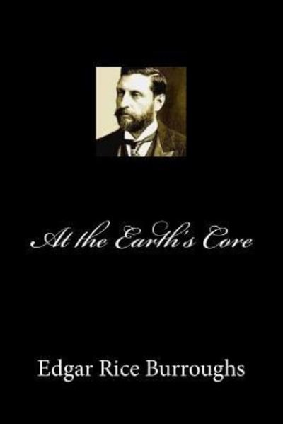 Cover for Edgar Rice Burroughs · At the Earth's Core (Paperback Book) (2017)
