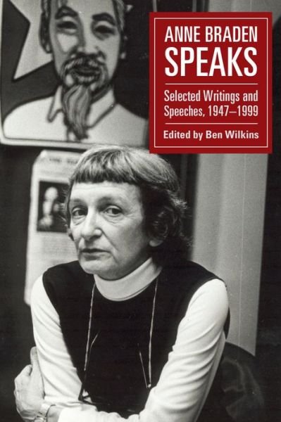 Cover for Anne Braden · Anne Braden Speaks: Selected Writings and Speeches, 1947-1999 - MRP S22 (Paperback Book) (2022)
