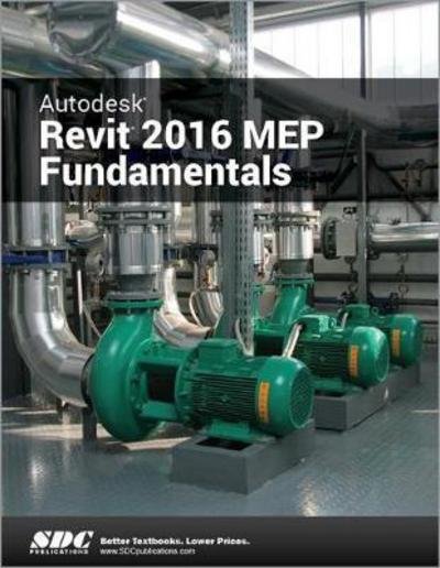Cover for Ascent · Autodesk Revit 2016 MEP Fundamentals (ASCENT) (Paperback Book) (2016)