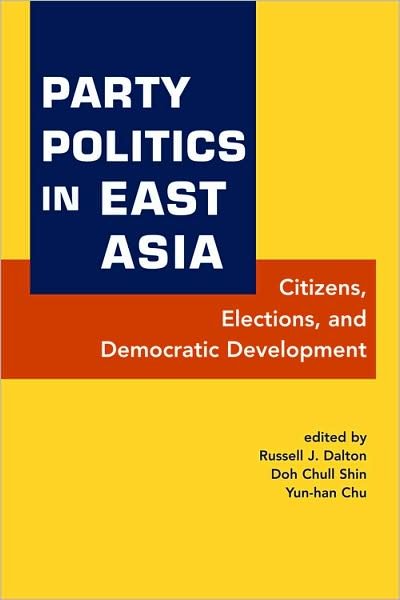 Cover for Russell J. Dalton · Party Politics in East Asia (Hardcover Book) (2008)