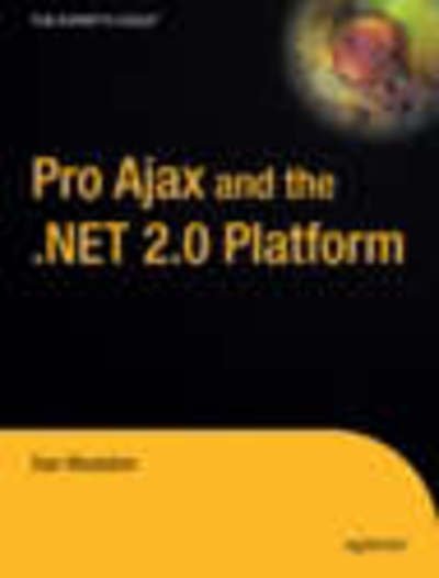 Cover for Daniel Woolston · Pro Ajax and the .NET 2.0 Platform (Paperback Book) [1st edition] (2006)