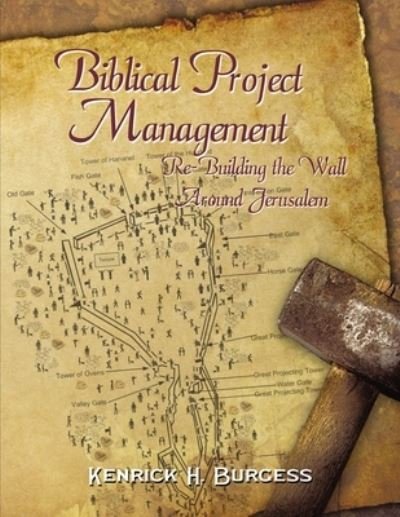 Cover for Kenrick H. Burgess · Biblical Project Management (Hardcover Book) (2020)